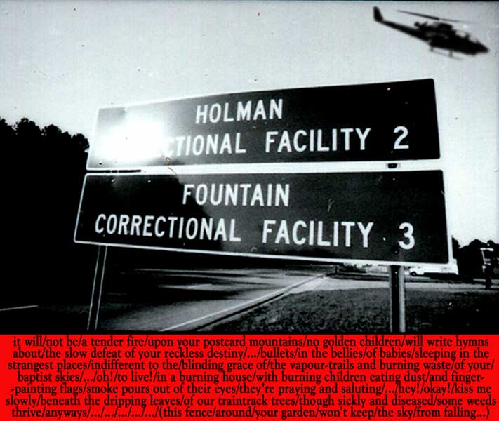 Black-and-white still of highway signs — Holman Correctional Facility 2, Fountain Correctional Facility 3 — a helicopter overhead, and a torrent of red lyric text running below