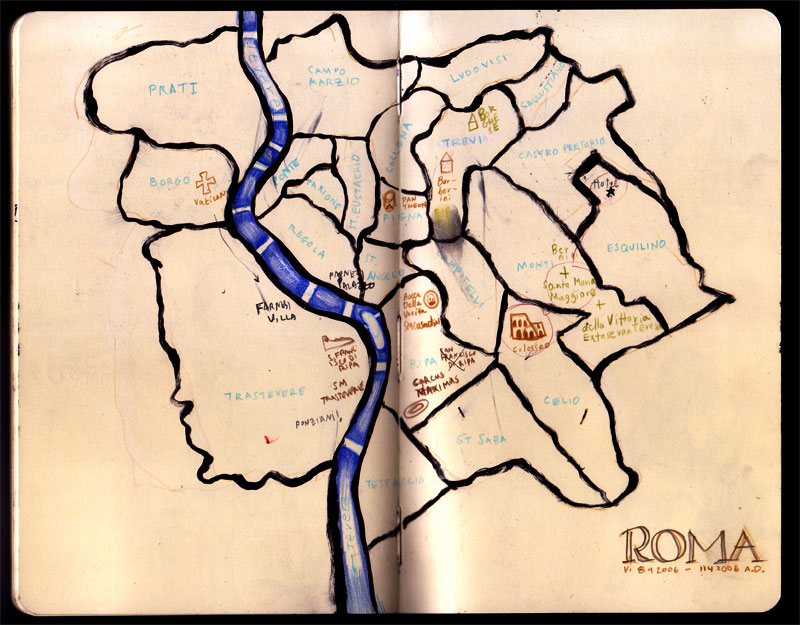 Sketchbook 31 spread: a hand-drawn map of Rome's rioni with the blue Tiber winding through — Trastevere, Trevi, Esquilino, the Colosseum — 'ROMA v. 842006 - 1142006 A.D.' Sketchbook 31 spread: a hand-drawn map of Rome's rioni with the blue Tiber winding through — Trastevere, Trevi, Esquilino, the Colosseum — 'ROMA v. 842006 - 1142006 A.D.'