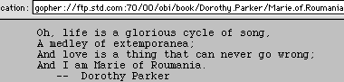 Gopher-browser screenshot of Dorothy Parker's Comment: 'Oh, life is a glorious cycle of song... And I am Marie of Roumania'