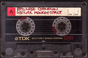 A battered TDK D90 cassette labeled in red pen Balinese Gamelon, Ketjak Monkey Chant, side A