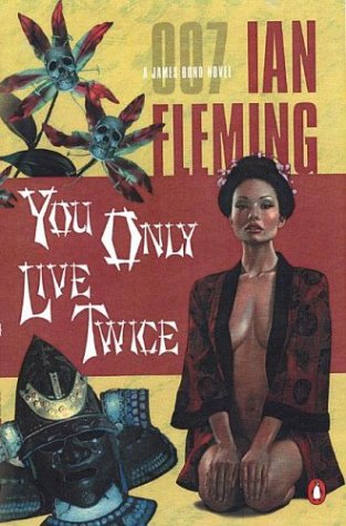 Penguin cover of Ian Fleming's You Only Live Twice: a kneeling woman in an open kimono between a samurai helmet and orchids with skull-faced blooms