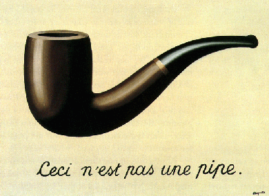 Magritte's The Treachery of Images: a smoothly painted pipe above the cursive caption Ceci n'est pas une pipe